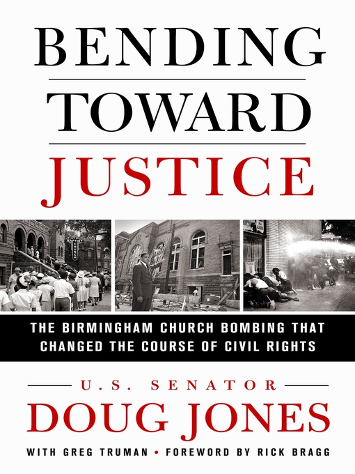 Title details for Bending Toward Justice by Doug Jones - Wait list
